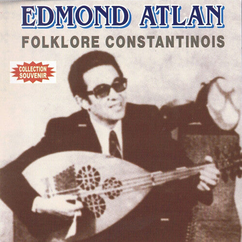 Atlan,edmond - Folklore Constantinois - Music CD
