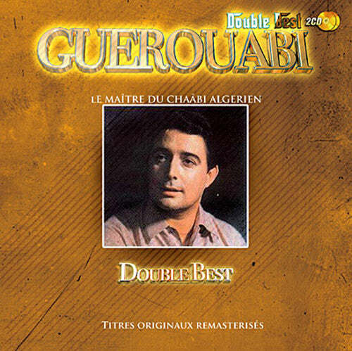 Guerouabi - Le Maitre Du Chaabi Algerien - Music CD