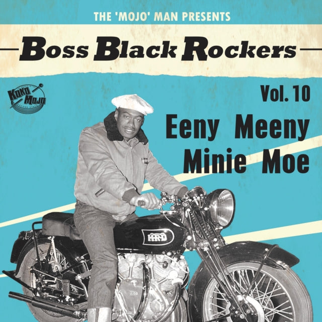 Various Artists - Boss Black Rockers Vol 10 Eeny Meeny Minie MoeLP Vinyl