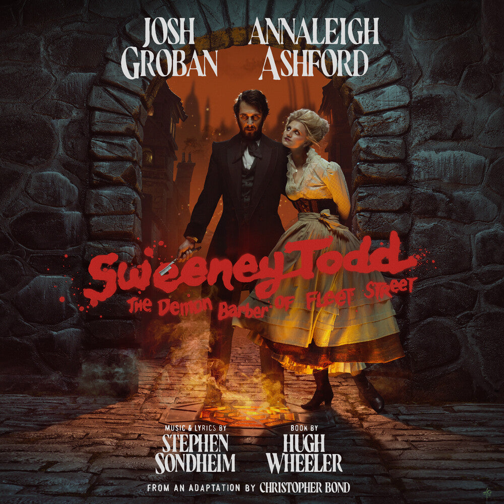 the album cover for Josh Groban / Ashford,Annaleigh / Sondheim,Stephen - Sweeney Todd: The Demon Barber Of Fleet Street