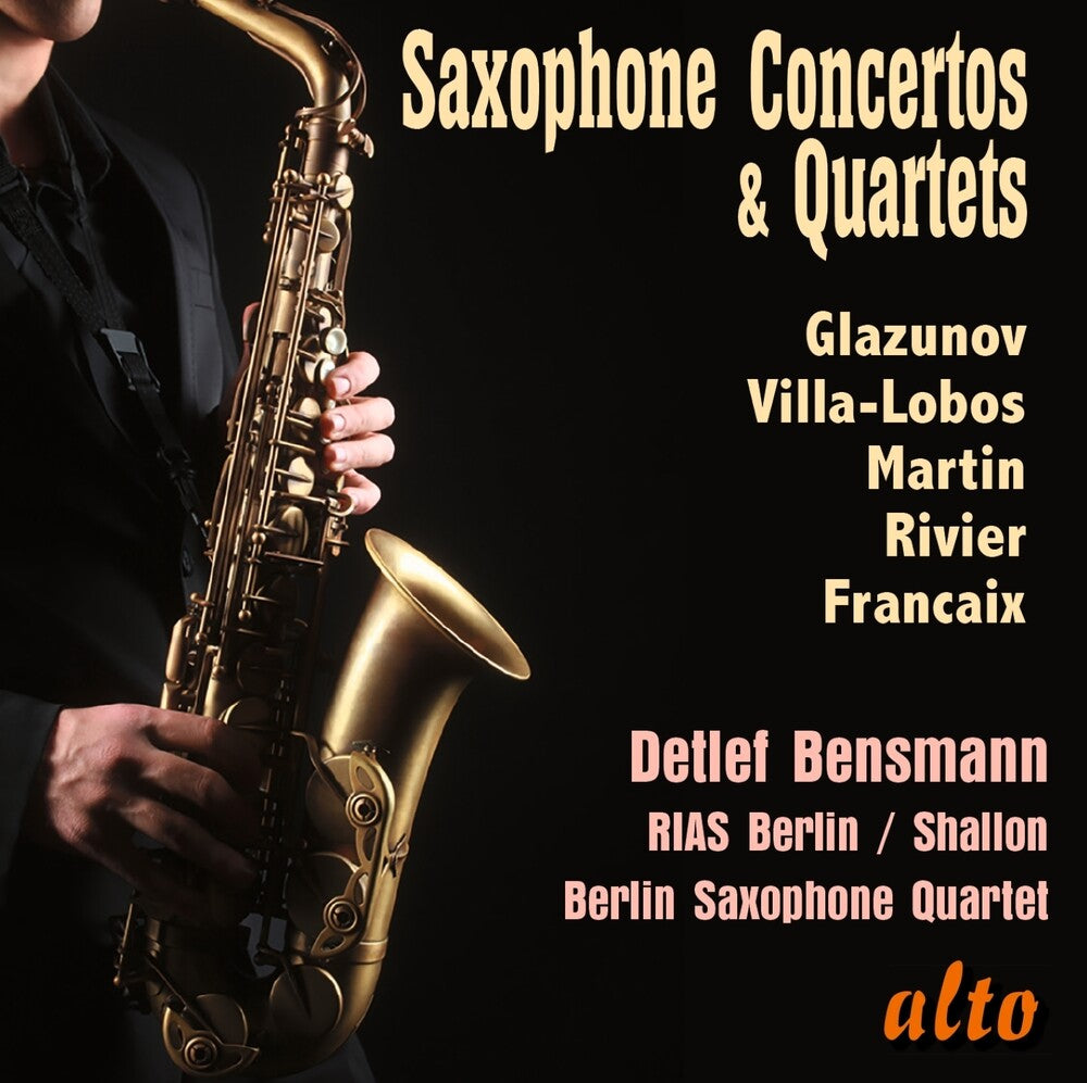 the album cover for Detlef Bensmnn / Berlin Saxophone Quartet - Saxophone Concertos & Quartets Glazunov