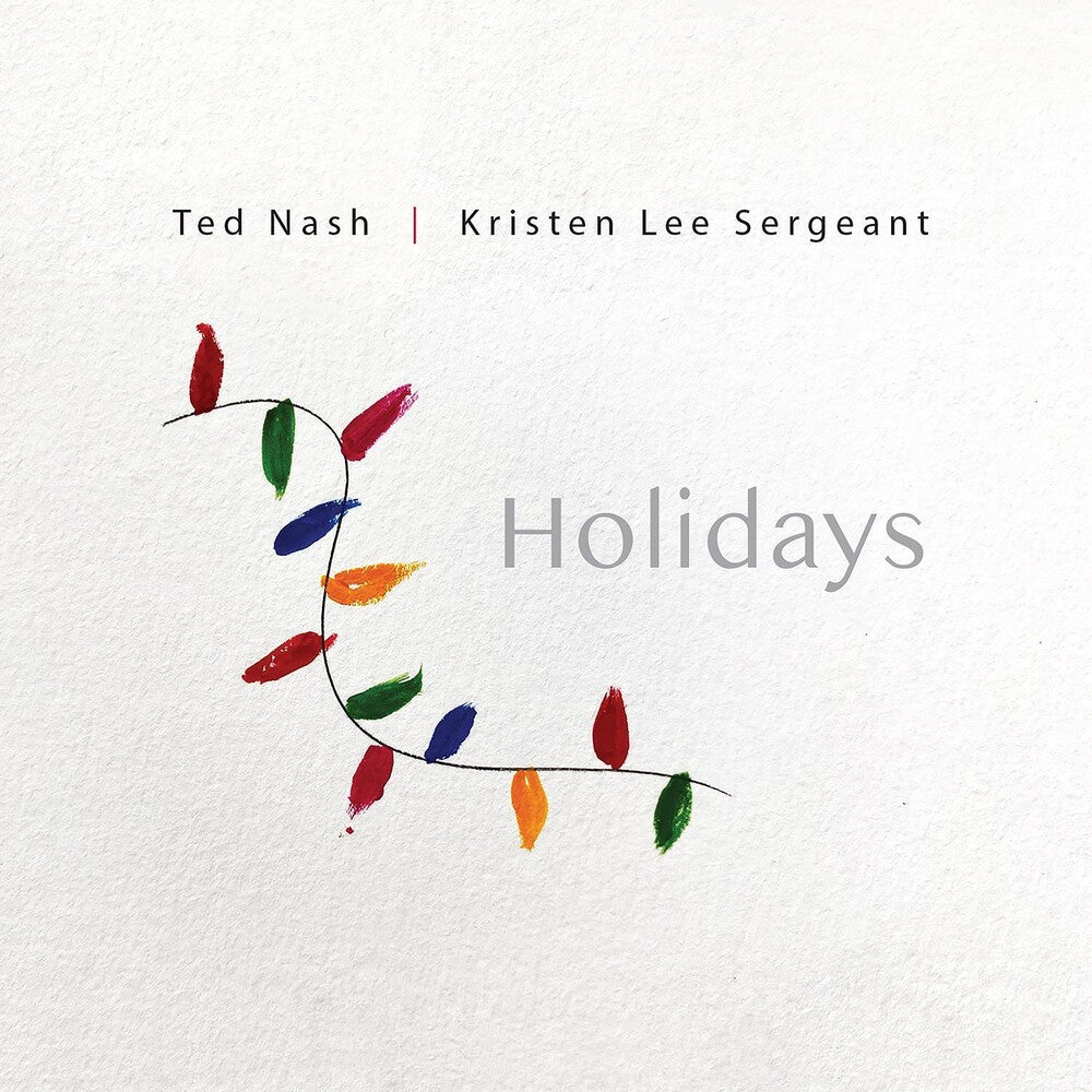 the album cover for Ted Nash / Lee Sergeant,Kristen - Holidays