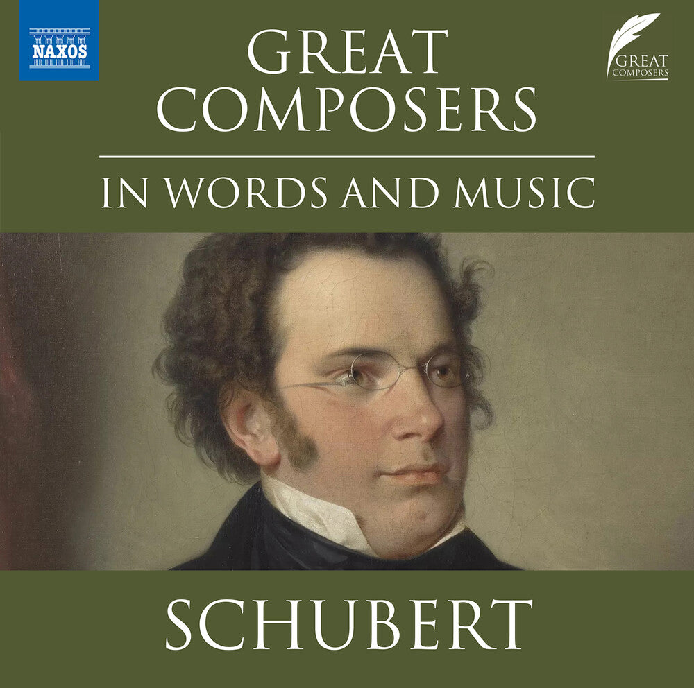the album cover for Franz Schubert - Great Composers In Words & Music - Franz Schubert