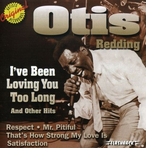 I've Been Loving You Too Long & Other Hits Music CD