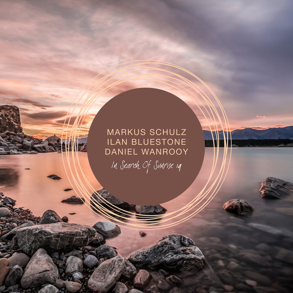 the album cover for Markus Schulz / Bluestone,Llan / Wanrooy,Daniel - In Search Of Sunrise 19