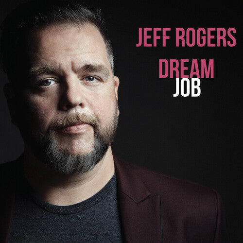 Rogers,jeff - Dream Job - Vinyl Record