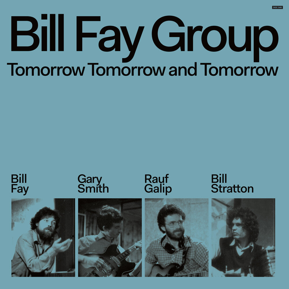 the album cover for Bill Fay Group - Tomorrow Tomorrow & Tomorrow