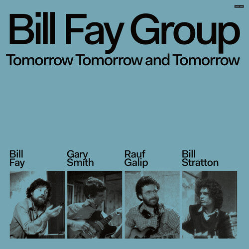Fay,bill Group - Tomorrow Tomorrow & Tomorrow - Music CD