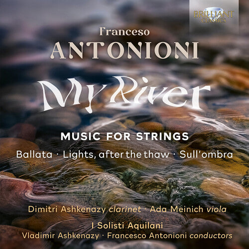 Antonioni / I Solisti Aquilani - My River - Music For Strings - Music CD