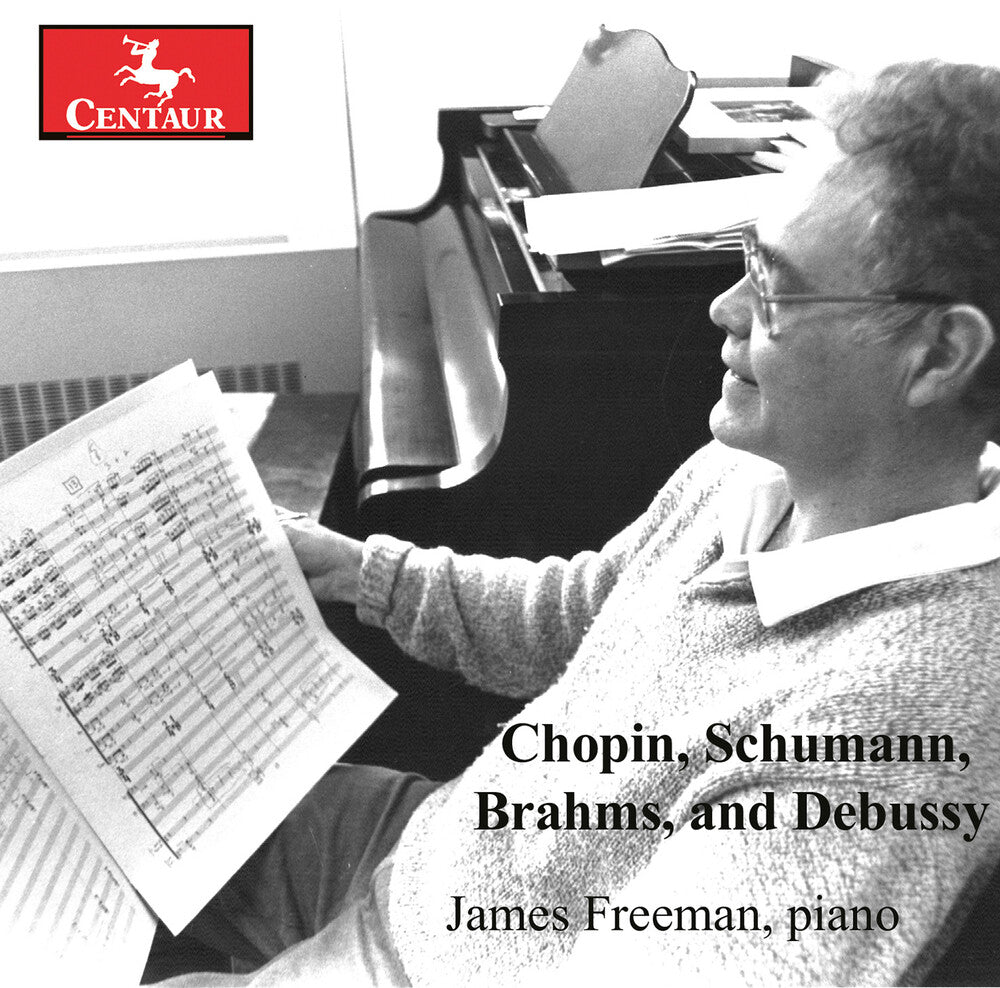 the album cover for Brahms / Chopin / Freeman - Chopin Schumann Brahms & Debussy