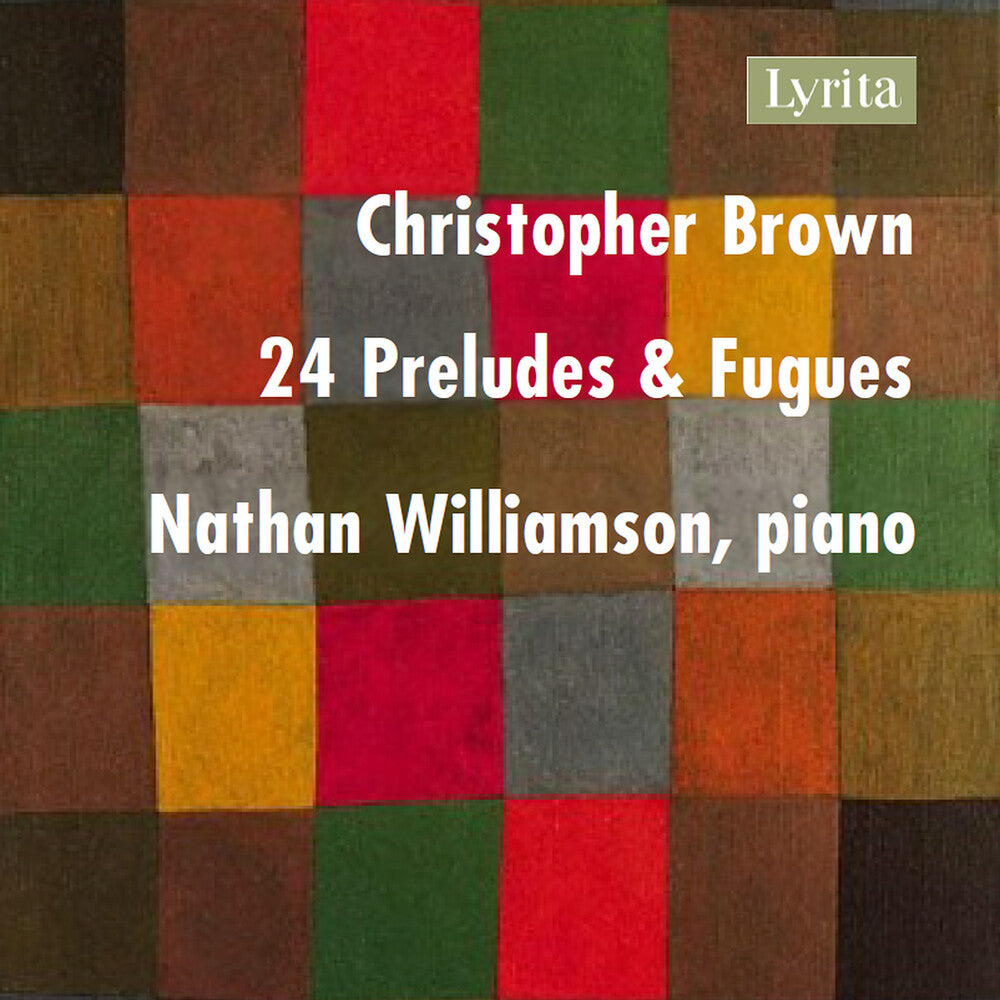 the album cover for Brown / Williamson - 24 Preludes & Fugues