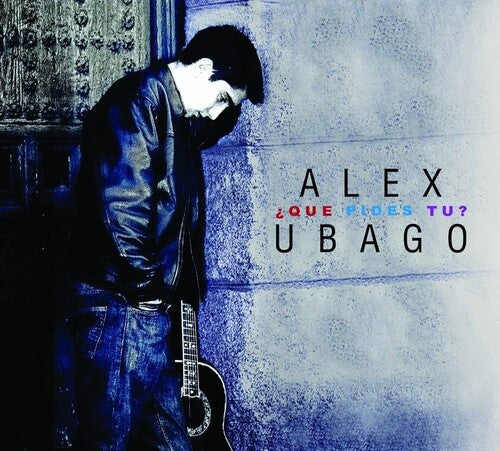 Ubago,alex - Que Pides Tu - Vinyl Record