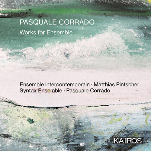 Corrado,pasquale - Works For Ensemble - Music CD