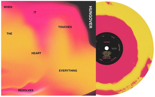 Hungover - When It Touches The Heart Everything Resolves - Vinyl Record
