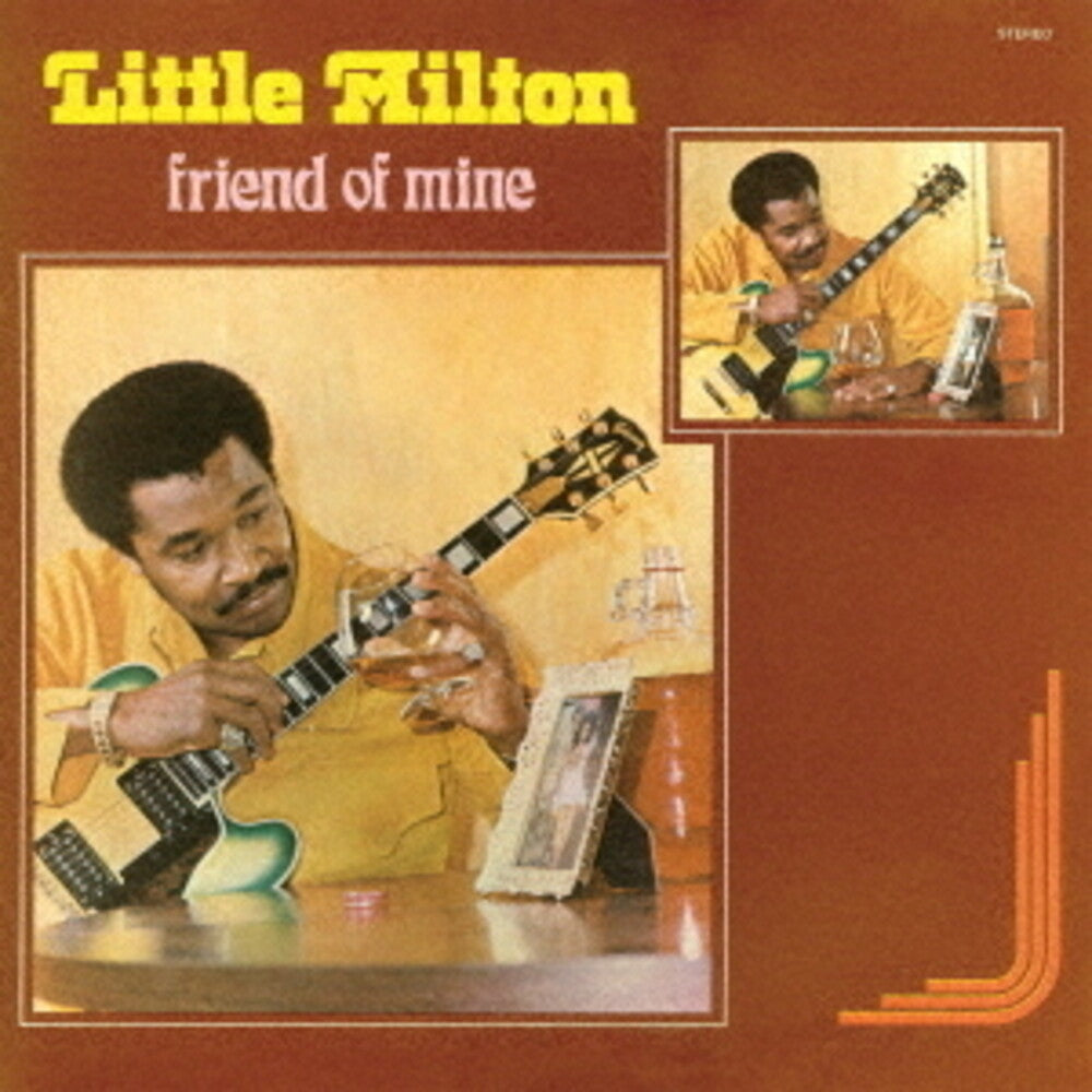 the album cover for Little Milton - Friend Of Mine (Jpn)