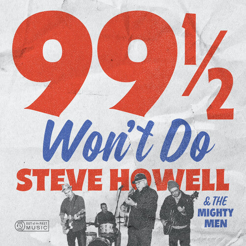 Howell,steve - 99 1/2 Won't Do - Music CD