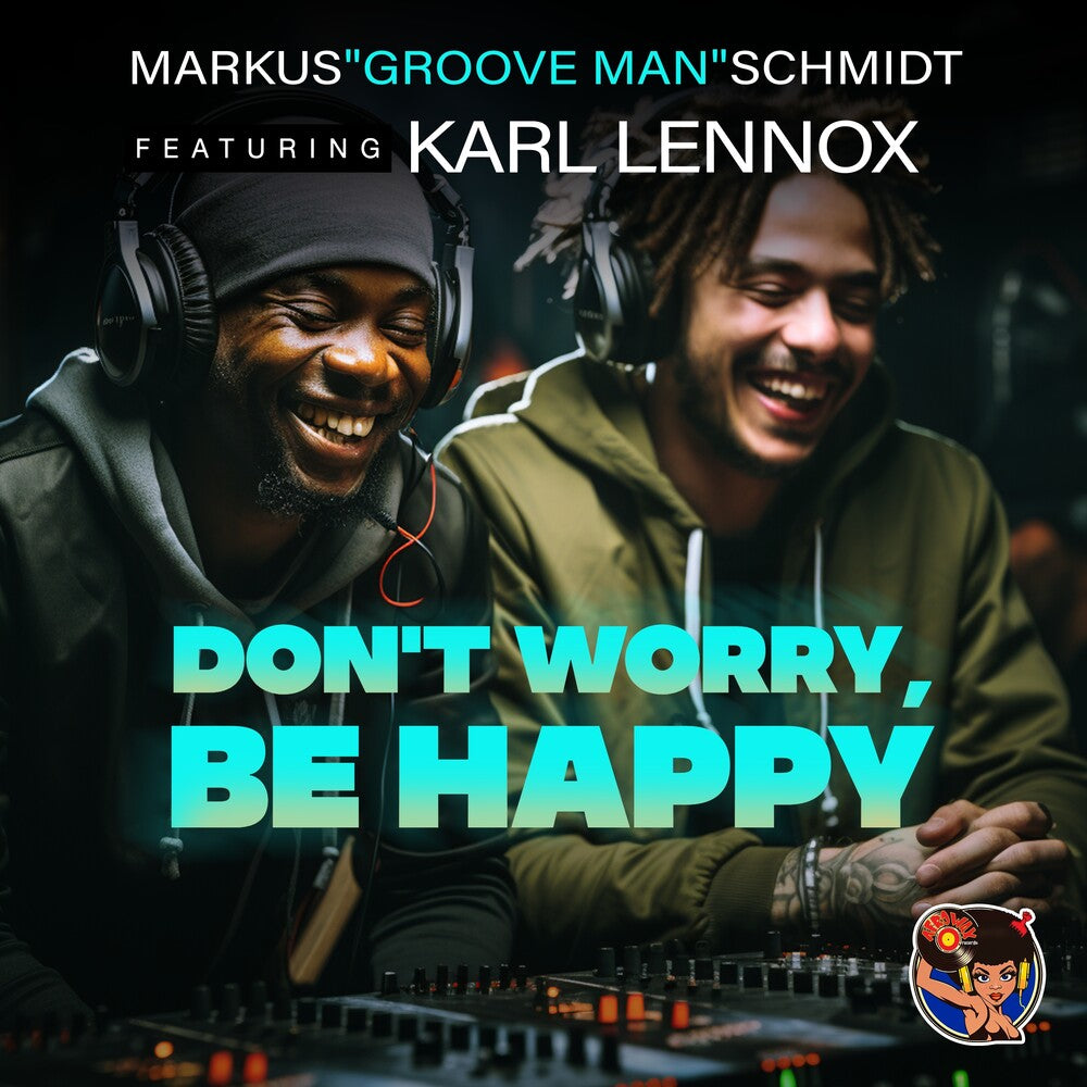 the album cover for Markus Schmidt Groove Man Featuring Karl Lennox - Don't Worry, Be Happy (Mod)