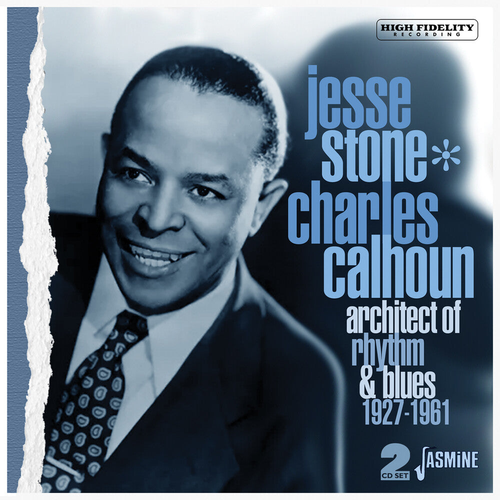 the album cover for Jesse Stone / Calhoun,Charles - Architect Of Rhythm & Blues 1927-1961