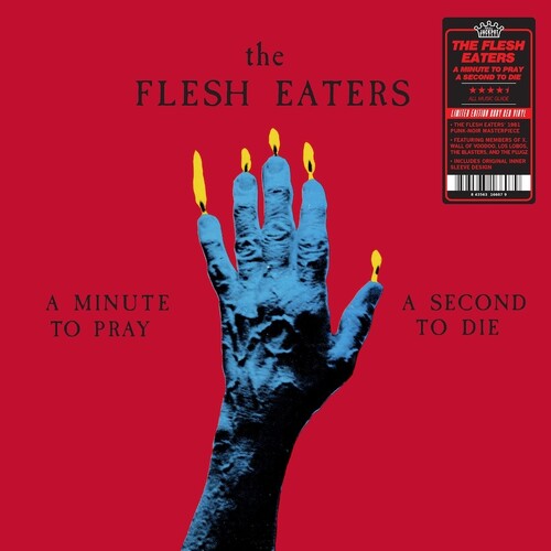 Flesh Eaters - Minute To Pray A Second To Die - Ruby Red Vinyl Record