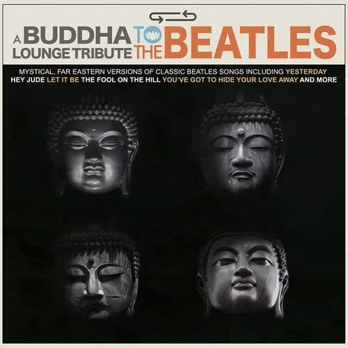 Various Artists - A Buddha Lounge Tribute To The Beatles Vinyl Record