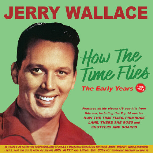 Wallace,jerry - How The Time Flies: The Early Years 1952-62 - Music CD