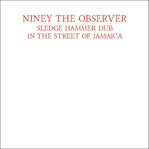 Niney The Observer - Sledge Hammer Dub In The Street Of Jamaica - Vinyl Record
