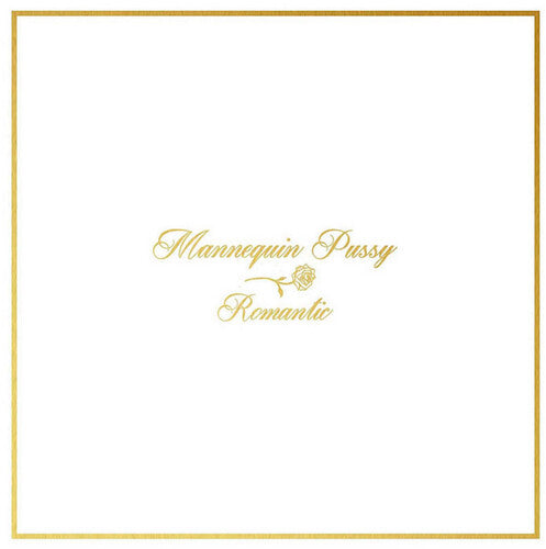 Mannequin Pussy - Romantic Vinyl Record