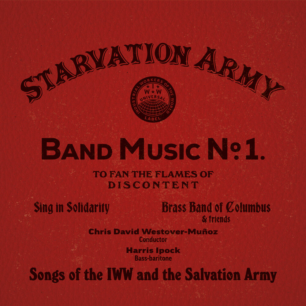 the album cover for Sing In Solidarity - Starvation Army: Band Music No. 1 Songs Of The Iww