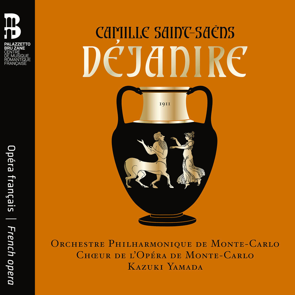 the album cover for Saint-Saens / Yamada / Dowsley - Dejanire