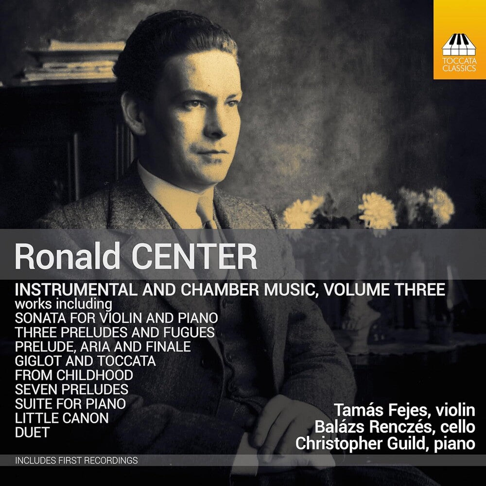 the album cover for Center / Guild / Renczes - Instrumental & Chamber Music, Vol. 3