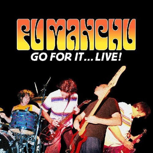 Fu Manchu - Go For It ... Live Vinyl Record