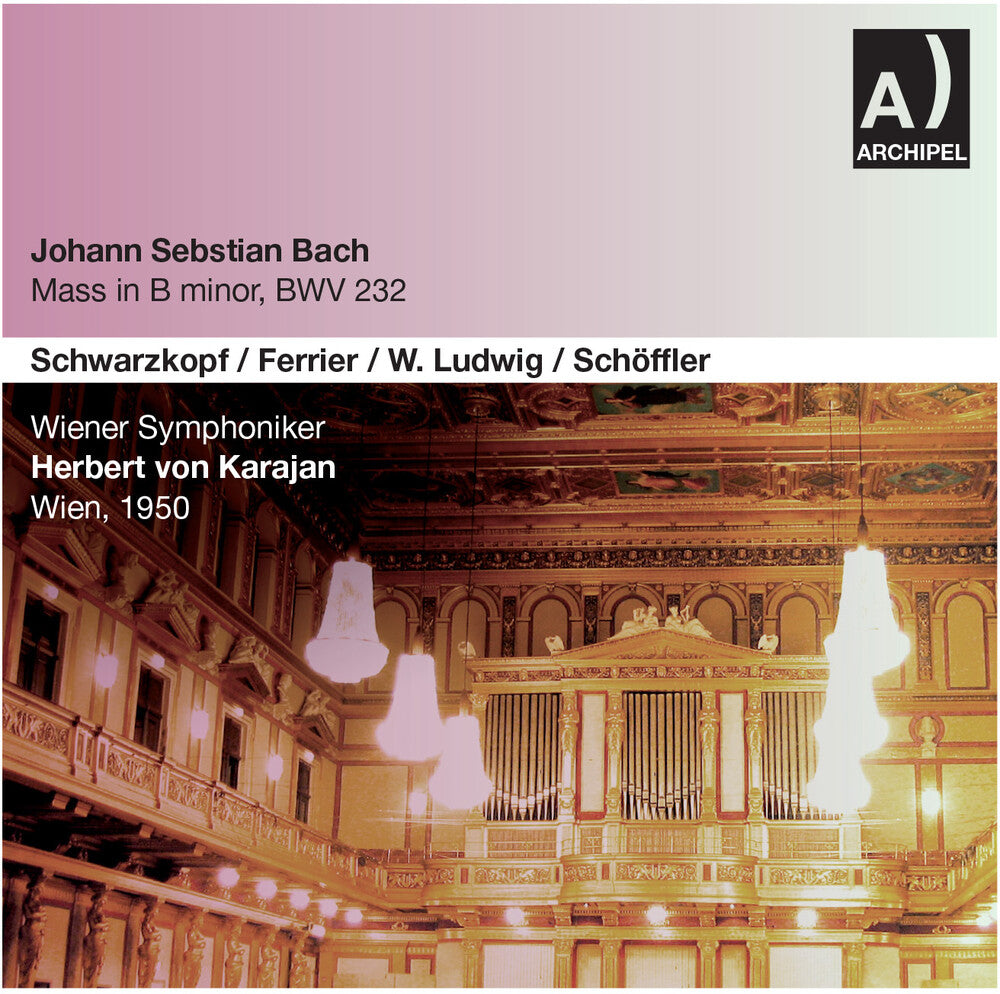 the album cover for Wiener Singverein - Johann Sebastian Bach : Mass In B Minor, Bwv 232 (Wien 1950)