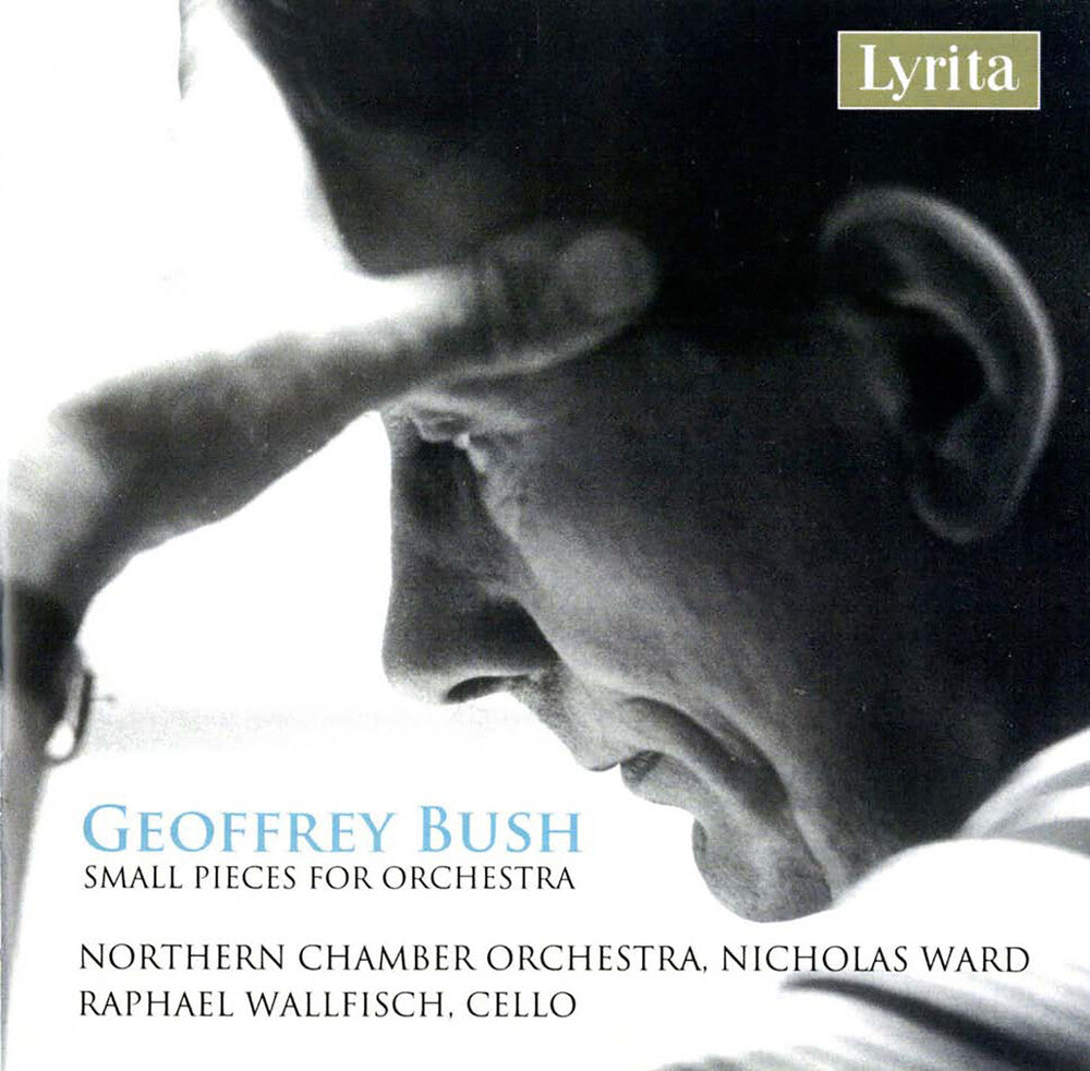 the album cover for RAPHAEL WALLFISCH - Geoffrey Bush Small Pieces For Orchestra