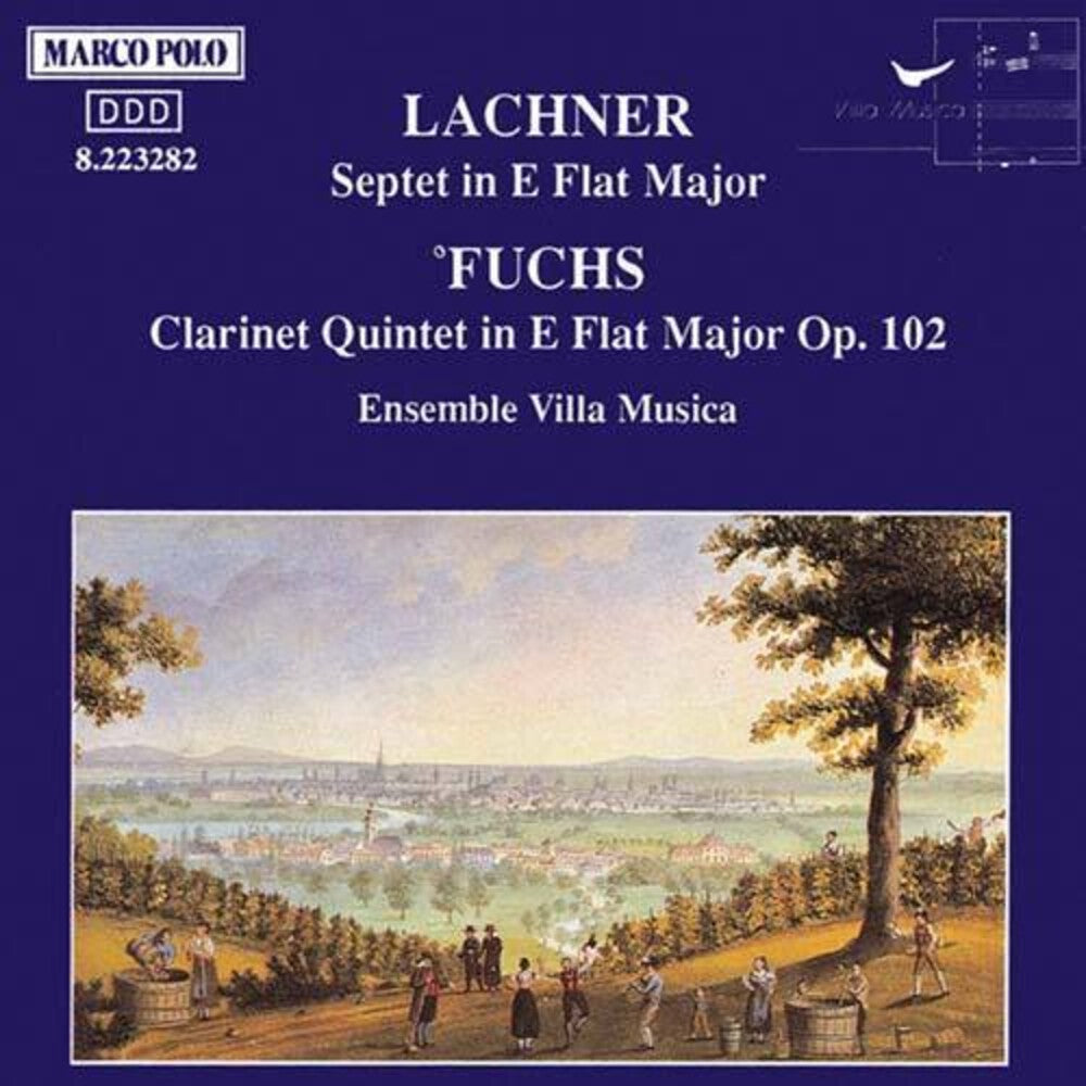the album cover for Lachner / Fuchs / Villa Musica Ensemble - Septet / Quintet