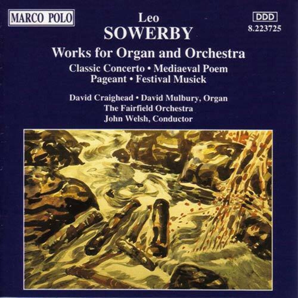the album cover for Sowerby - Organ Concerto