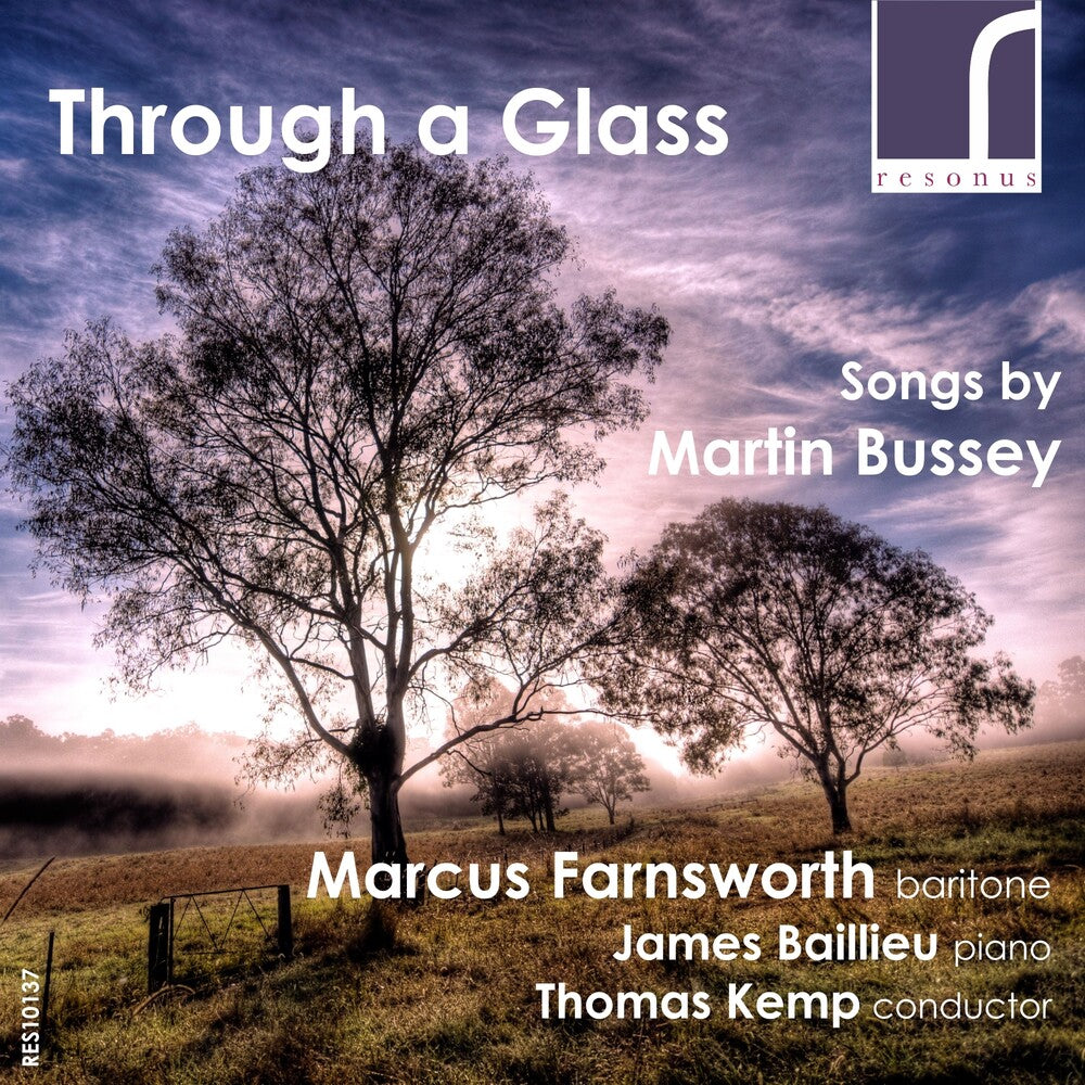 the album cover for Marcus Farnsworth - Through A Glass: Songs By Martin Bussey