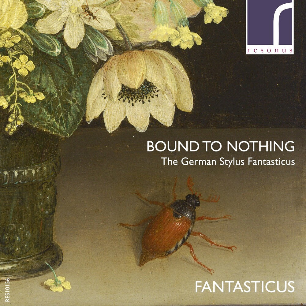the album cover for Buxtehude / Fantasticus - Bound To Nothing: The German Stylus Fantasticus