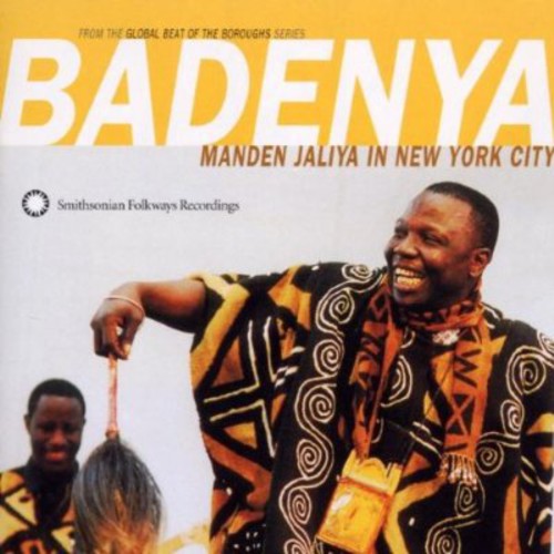 the album cover for Various Artists - Badenya: Manden Jaliya In New York City