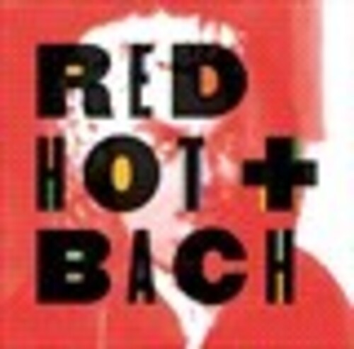 Red Hot & Bach / Various - Red Hot & Bach / Various - Music CD