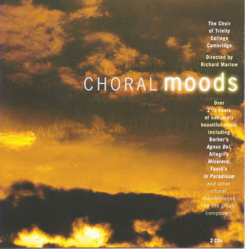 Choir Of Trinity College / Marlow - Choral Moods - Music CD
