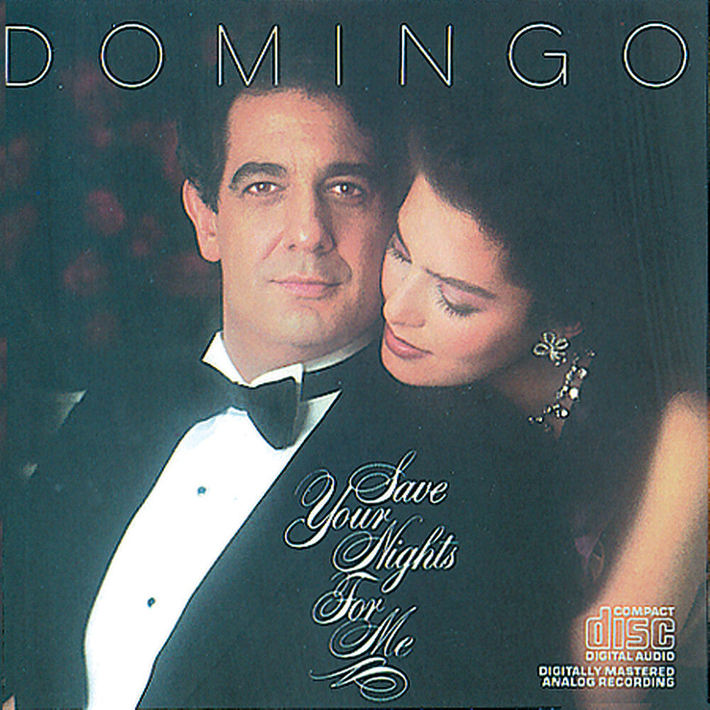 the album cover for Plácido Domingo - Save Your Nights For Me
