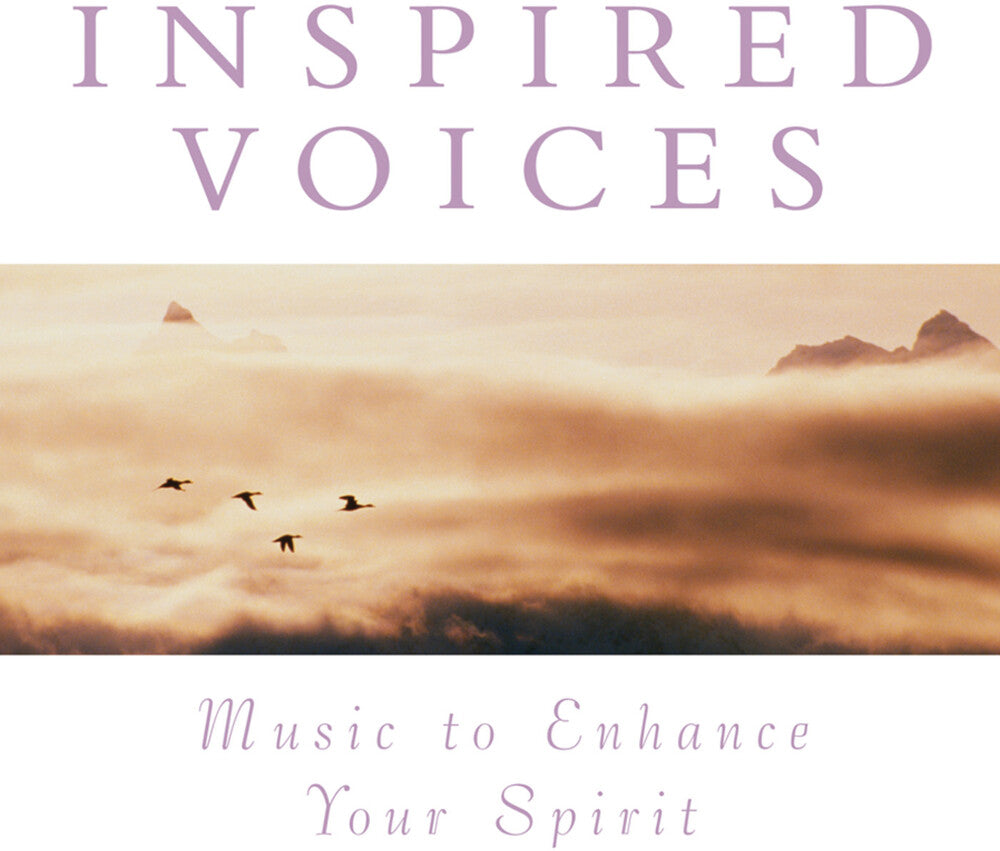 the album cover for Music to Enhance Spirit: Inspired Voices / Various - Inspired Voices