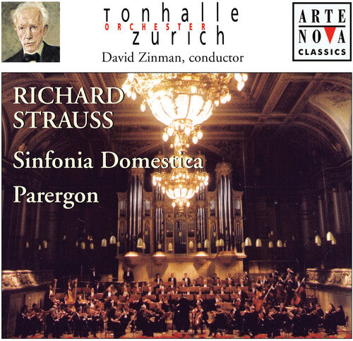 Strauss / Zinman / Tonhalle Orchestra Zurich - Sinfonia Domestica / Parergon - Music CD