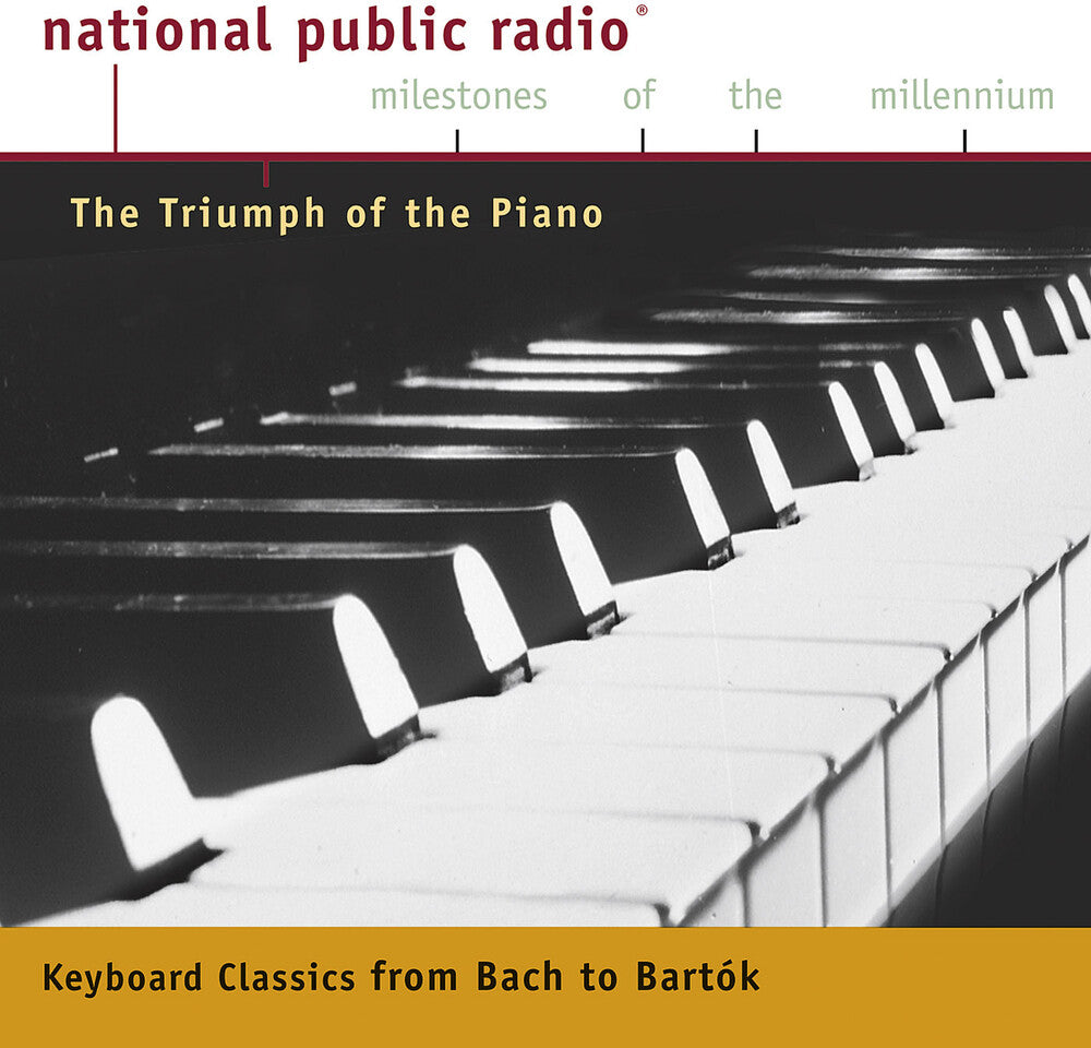 the album cover for NPR-MILESTONES OF THE MILLENNI - Npr Milestones: Triumph Of The Piano / Various