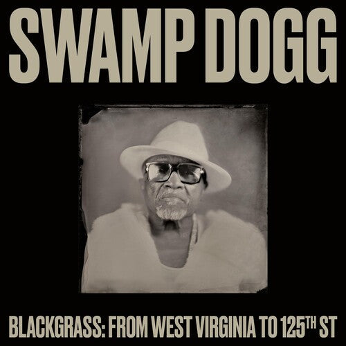 Swamp Dogg - Blackgrass: From West Virginia To 125th St Vinyl Record