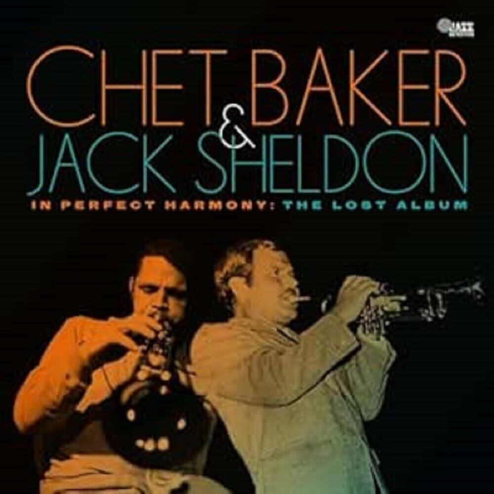 the album cover for Chet Baker / Sheldon,Jack - In Perfect Harmony: The Lost Album
