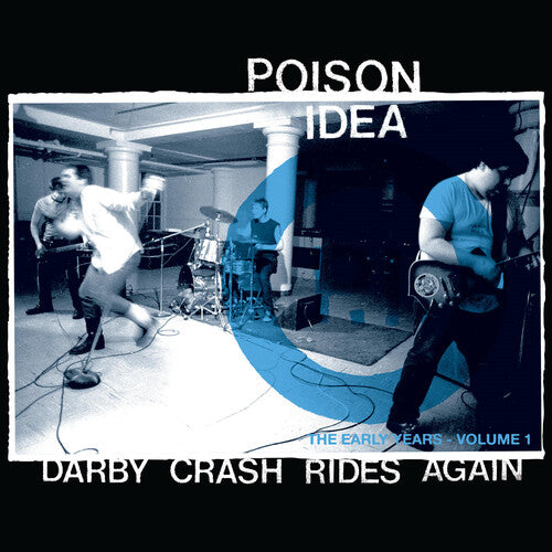 Poison Idea - Darby Crash Rides Again (2024 Remastered Pressing) Vinyl Record