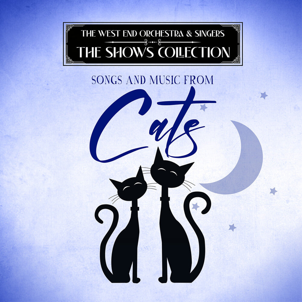 the album cover for West End Orchestra & Singers - Songs and Music from Cats