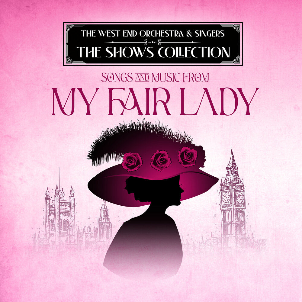 the album cover for West End Orchestra & Singers - Performing Songs and Music from My Fair Lady