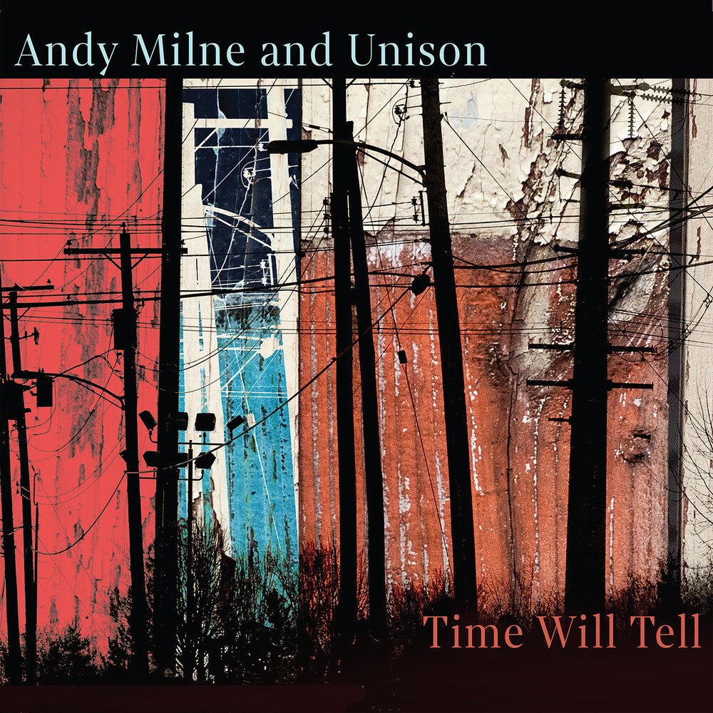 the album cover for Andy Milne & Unison - Time Will Tell
